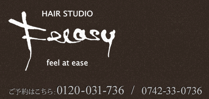 ヘアスタジオ フィージー HAIR STUDIO Feeasy ご予約は0120-031-736